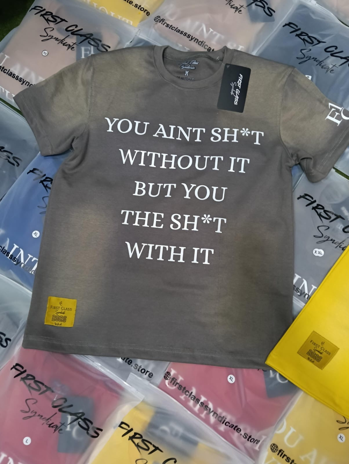 “You ain’t” sun faded High density t-shirt